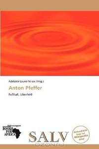 Anton Pfeffer (German Edition)