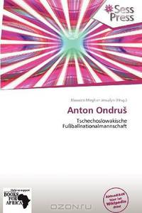 Anton Ondru (German Edition)