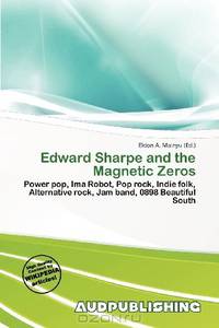 Edward Sharpe and the Magnetic Zeros