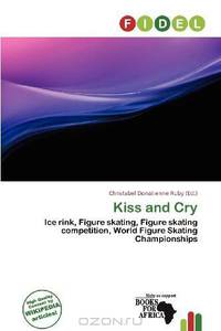 Kiss and Cry