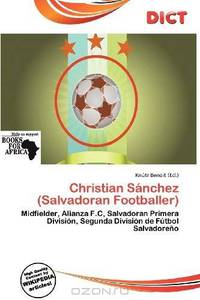 Christian Sanchez (Salvadoran Footballer)