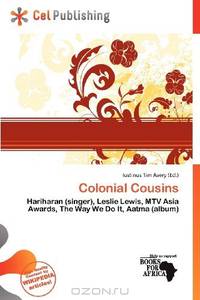 Colonial Cousins