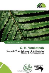 G. K. Venkatesh