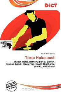 Toxic Holocaust