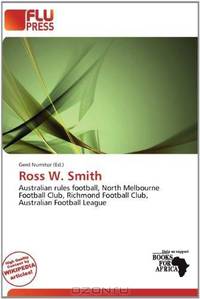 Ross W. Smith