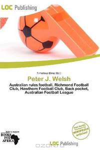 Peter J. Welsh