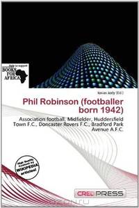Phil Robinson (footballer born 1942)