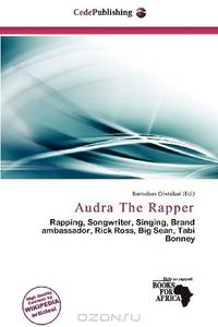 Audra The Rapper
