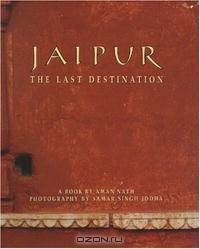 Jaipur: The Last Destination