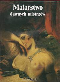 Malarstwo dawnych mistrzow