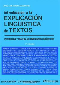 Introduccion a la explicacion linguistica de textos