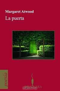 Puerta, La (Poesia/Bilingue) (Spanish Edition)