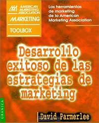 Desarrollo Exitoso De Las Estrategias De Marketing (AMA Marketing Toolbox)
