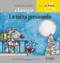 ratita presumida, La (Caballo alado clasico series-Al paso)