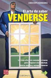 Arte de saber venderse, El (Masterclass (Robin Book))