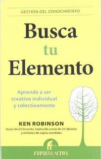 Busca tu elemento (Spanish Edition)