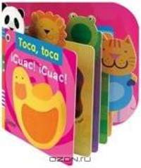 Cuac! Cuac! (Toca toca series) (Spanish Edition)
