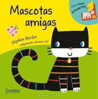 Mascotas amigas (Flip Flap) (Spanish Edition)