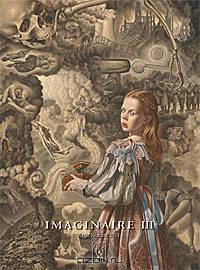 Imaginaire III: Magic Realism 2011