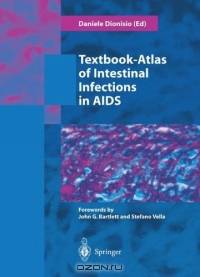 Textbook-Atlas of Intestinal Infections in AIDS