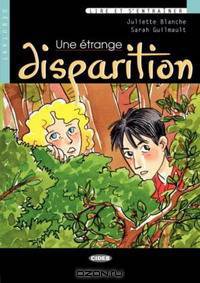Une Etrange Disparition