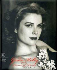The Grace Kelly Years: Princess of Monaco