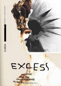 Excess: Fashion and the Underground in the 80s