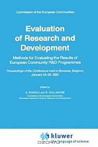 Evaluation of Research and Development: Methods for Evaluating the Results of Ec R&d Programmes