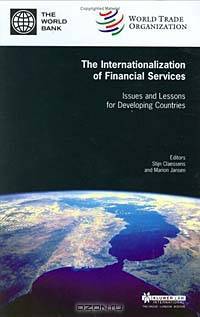 The Internationalization of Financial Services - Issues and Lessons for Developing Countries