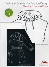 Technical Drawing for Fashion Design (Fashion Textiles) (Volume 2)