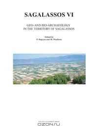Sagalassos VI: Geo- and Bio-archaeology in the Territory of Sagalassos