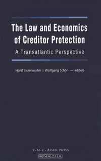 The Law and Economics of Creditor Protection: A Transatlantic Perspective