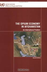 Opium Economy in Afganistan: An International Problem