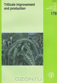 Triticale Improvement and Production
