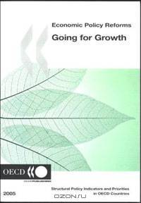 Economic Policy Reforms: Going for Growth