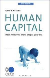 Human Capital: The Power of Knowledge (Oecd Insights)