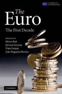 The Euro: The First Decade
