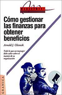 Como Gestionar Las Finanzas Para Obtener Beneficios