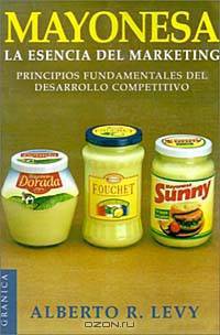 Mayonesa: LA Esencia Del Marketing