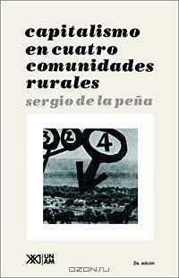 Capitalismo En Cuatro Comunidades Rurales (Sociologia y Politica)