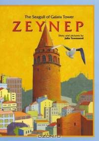 Zeynep: The Seagull of Galata Tower