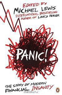 Panic! The Story of Modern Financial Insanity
