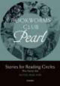 Bookworms Club Stories for Reading Circles : Pearl (Stages 2 and 3)