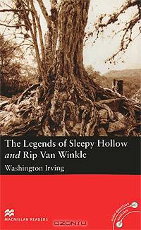 The Legends of Sleepy Hollow and Rip Van Winkle: Elementary Level