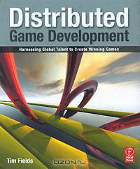 Distributed Game Development: Harnessing Global Talent to Create Winning Games
