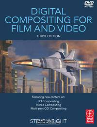 Digital Compositing for Film and Video (+ DVD-ROM)