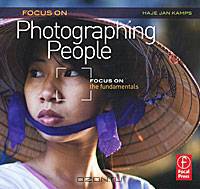 Photographing People: Focus on the Fundamentals