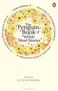 The Penguin Book of Welsh Short Stories