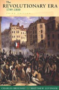 The Revolutionary Era, 1789-1850