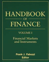 Handbook of Finance: Financial Markets and Instruments